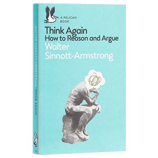 【中商原版】再想想 英文原版 Think Again: How to Reason and Argue