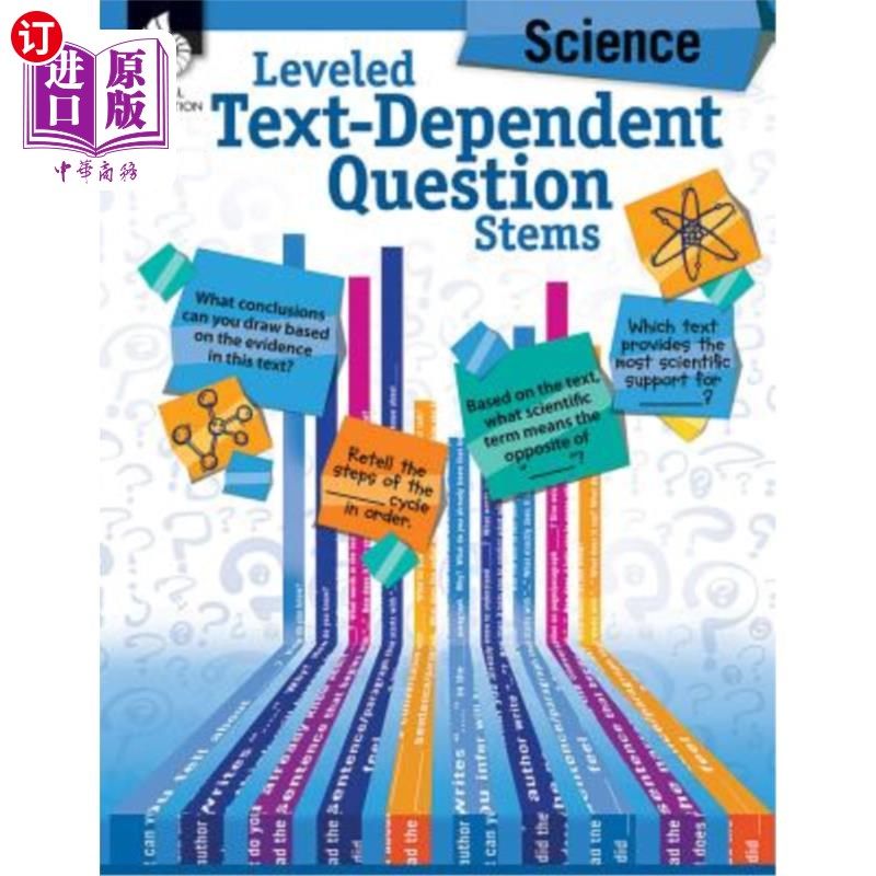 海外直订Leveled Text-Dependent Question Stems: Science 基于文本的问题源：科学