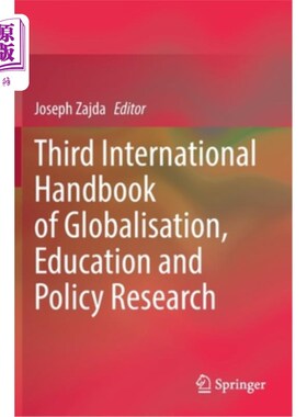海外直订Third International Handbook of Globalisation, Education and Policy Research 第三期《全球化、教育和政策研究