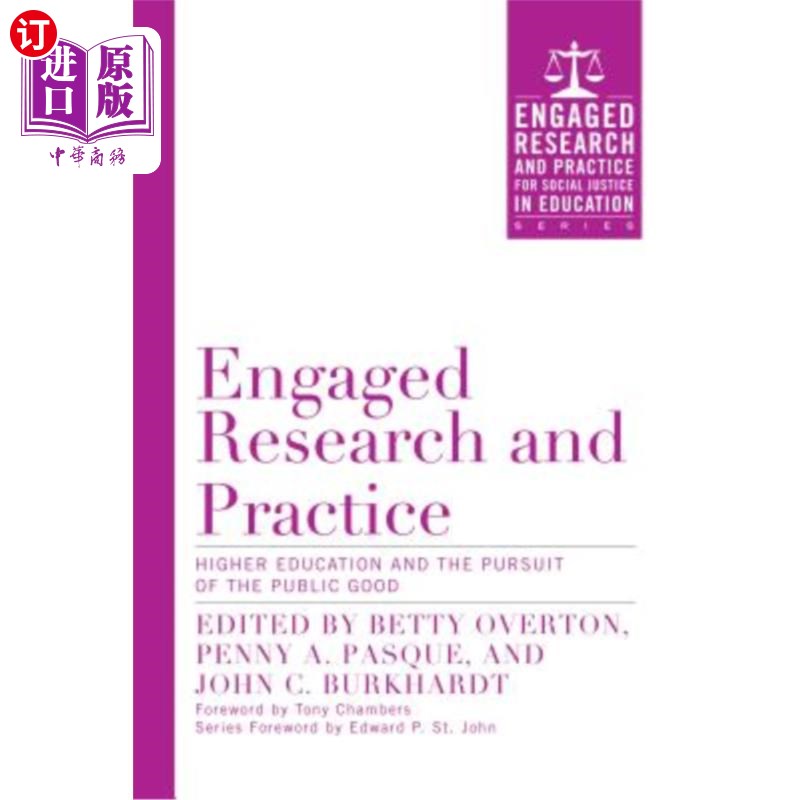 海外直订Engaged Research and Practice: Higher Education and the Pursuit of the Public Go 参与研究与实践:高等教育与