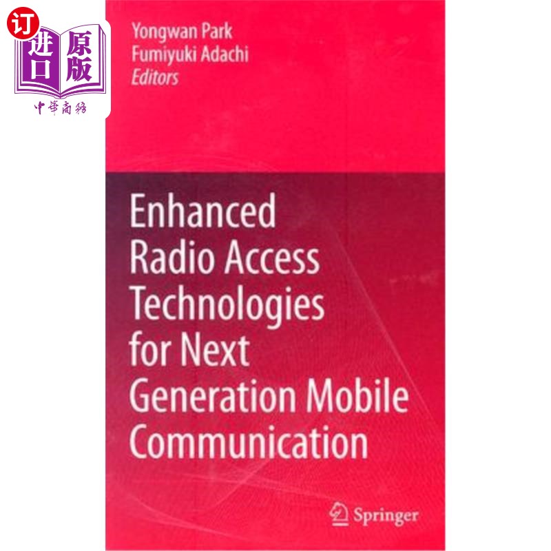 海外直订Enhanced Radio Access Technologies for Next Generation Mobile Communication 下一代移动通信的增强无线电接入技术