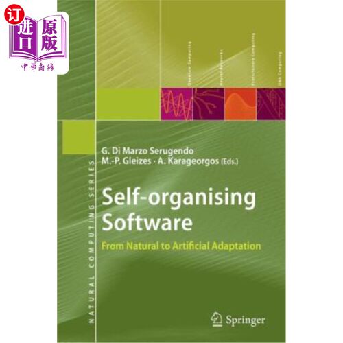 海外直订Self-Organising Software: From Natural to Artificial Adaptation 自组织软件:从自然适应到人工适应