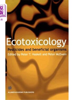 海外直订Ecotoxicology: Pesticides and Beneficial Organisms 生态毒理学：杀虫剂和有益生物