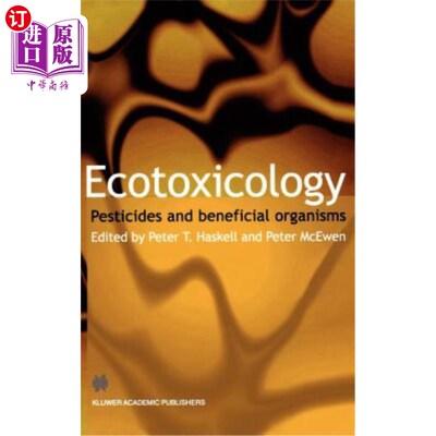 海外直订Ecotoxicology: Pesticides and Beneficial Organisms 生态毒理学：杀虫剂和有益生物