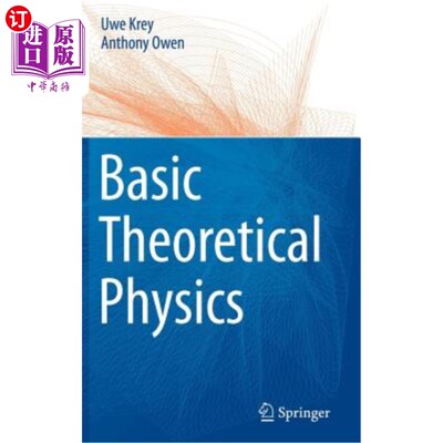海外直订Basic Theoretical Physics: A Concise Overview 基础理论物理概论