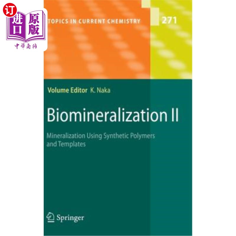 海外直订Biomineralization II: Mineralization Using Synthetic Polymers and Templates 生物矿化II：使用合成聚合物和模