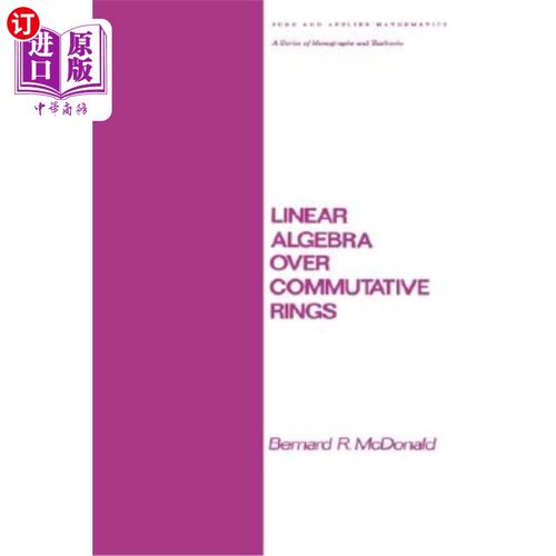 海外直订Linear Algebra Over Commutative Rings 交换环上的线性代数