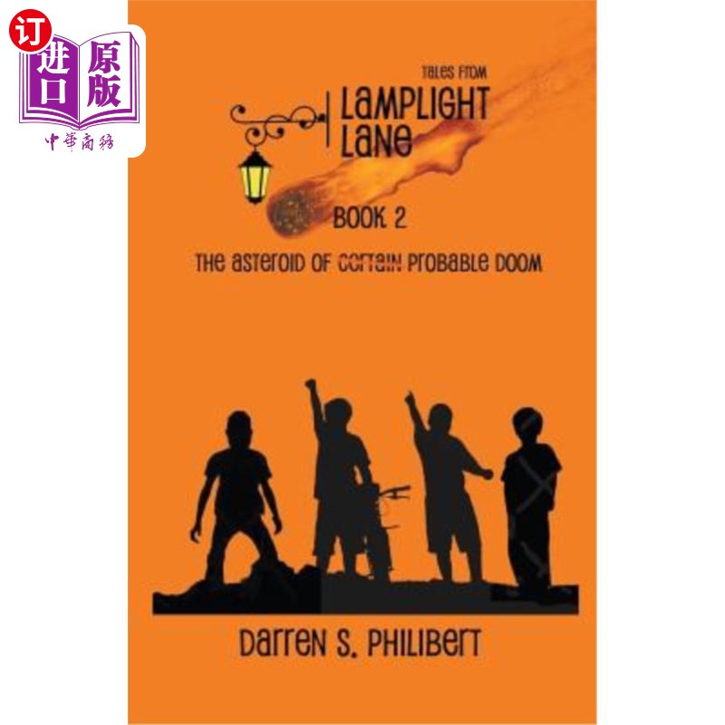 海外直订Tales from Lamplight Lane Book 2: The Asteroid of Probable Doom 灯光巷故事书2:可能毁灭的小行星