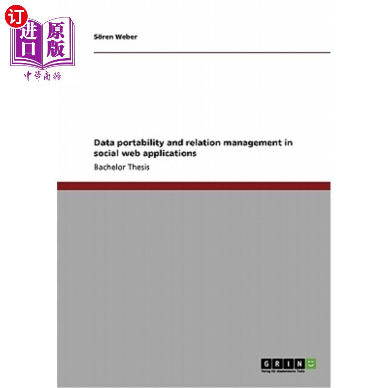 海外直订Data portability and relation management in social web applications 社交应用中的数据可移植性和关系管理