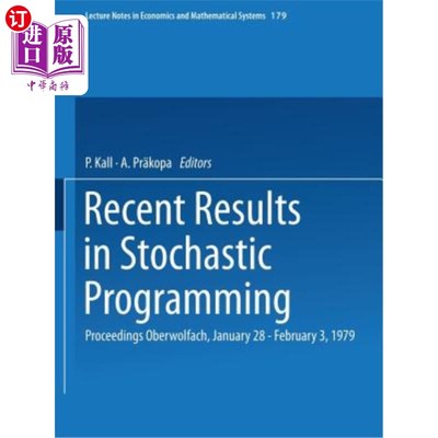 海外直订Recent Results in Stochastic Programming: Proceedings, Oberwolfach, January 28 - 随机规划的最新结果：会议记
