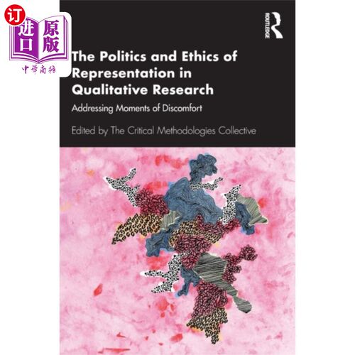海外直订Politics and Ethics of Representation in Qualita... 定性研究中的政治与伦理