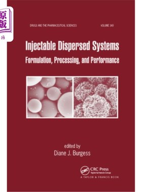 海外直订医药图书Injectable Dispersed Systems: Formulation, Processing, and Performance 可注射分散系统:配方、加工和