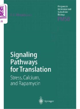 海外直订Signaling Pathways for Translation: Stress, Calcium, and Rapamycin Signaling Pathways for T