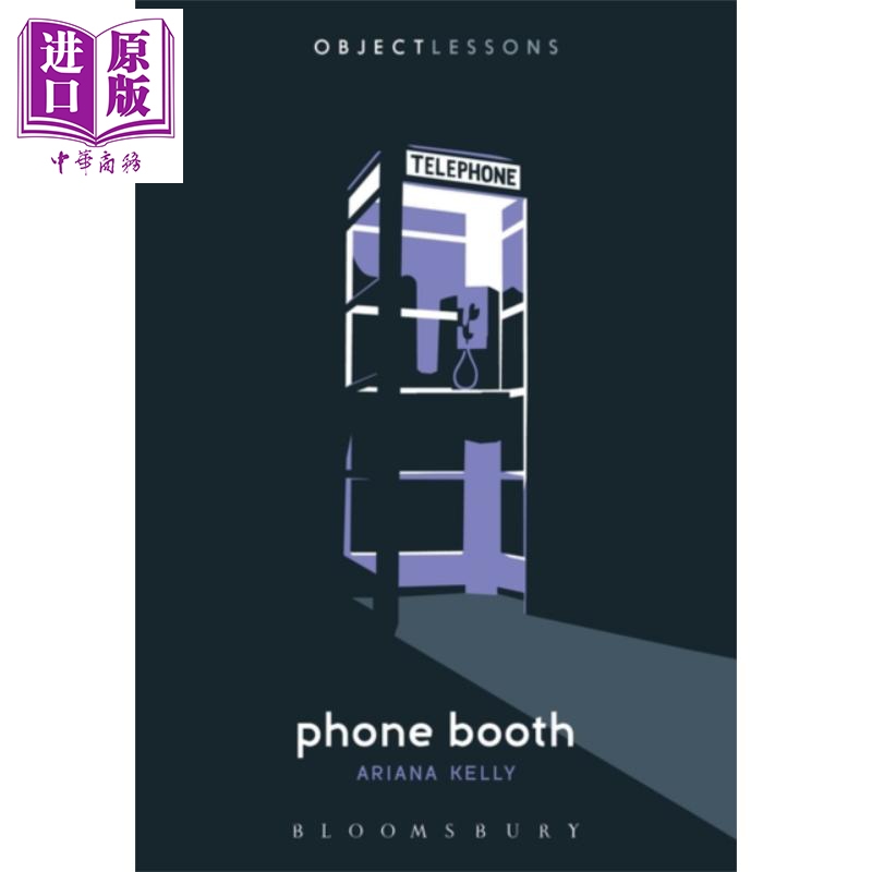 现货 Object Lessons Phone Booth英文原版实例研究电话亭 Bloomsbury Academic Ariana Kelly【中商原版】