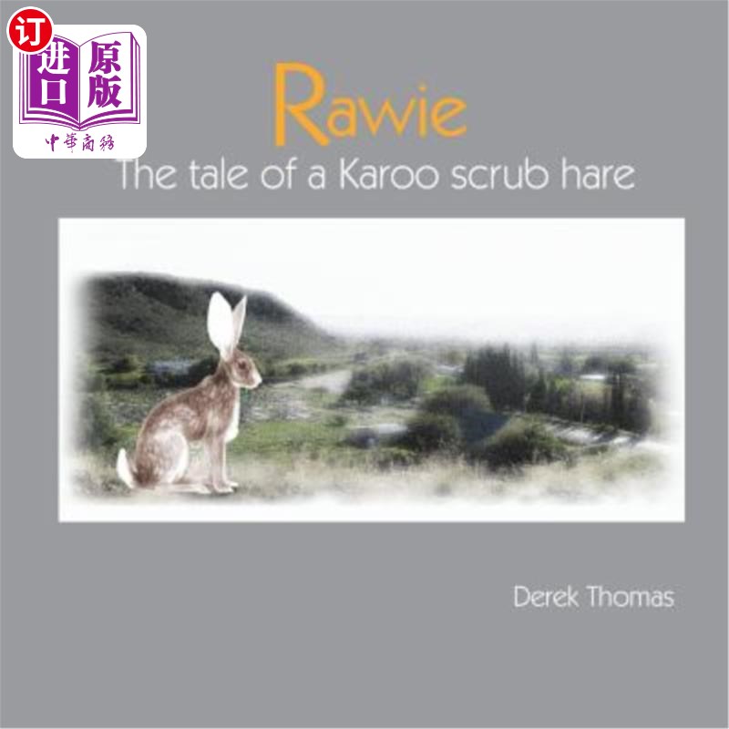 海外直订Rawie: The Tale of a Karoo Scrub Hare 罗威：卡鲁灌木丛野兔的故事