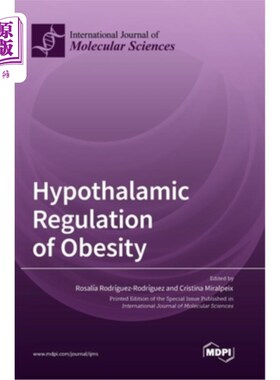 海外直订Hypothalamic Regulation of Obesity 下丘脑调节肥胖