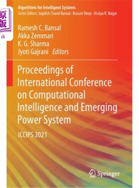 海外直订Proceedings of International Conference on Computational Intelligence and Emergi 计算智能与新兴电力系统国际