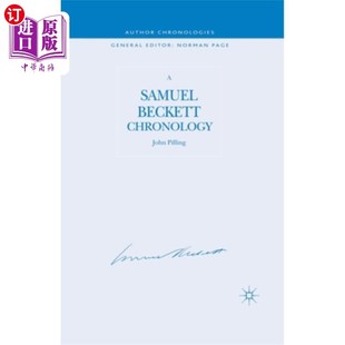 Chronology Beckett 塞缪尔·贝克特年表 Samuel 海外直订A