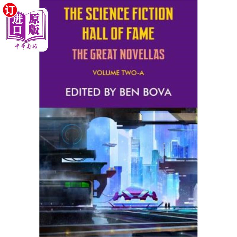 海外直订The Science Fiction Hall of Fame Volume Two-A: The Great Novellas 科幻名人堂第二卷A：伟大的中篇小说