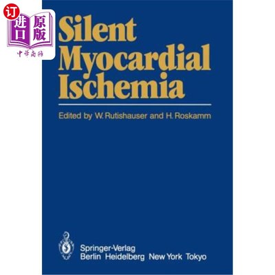 海外直订医药图书Silent Myocardial Ischemia 沉默的心肌缺血