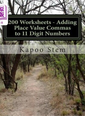 海外直订200 Worksheets - Adding Place Value Commas to 11 Digit Numbers: Math Practice Wo 200张工作表-在1