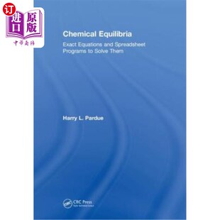 化学平衡：精确方程式 Equilibria Exact Spreadsheet Programs Equations 海外直订Chemical 和电子表格 Solve Them and