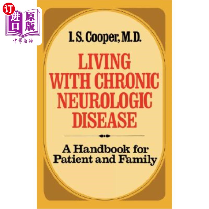 海外直订医药图书Living with Chronic Neurologic Disease: A Handbook for Patient and Family 慢性神经疾病患者和家庭手