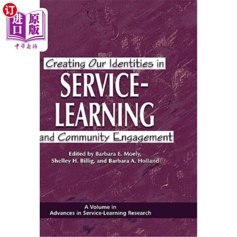 海外直订Creating Our Identities in Service-Learning and Community Engagement (Hc) 在服务学习和社区参与（Hc）中创建