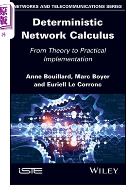 预售 加代数网络 应用到差情况下的表现 Deterministic Network Calculus 英文原版 Anne Bouillard 计算机【中商原版】