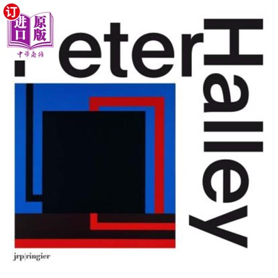 海外直订Peter Halley: Paintings of the 1980s: The Catalogue Raisonné 彼得·哈雷:20世纪80年代的绘画:艺术目录