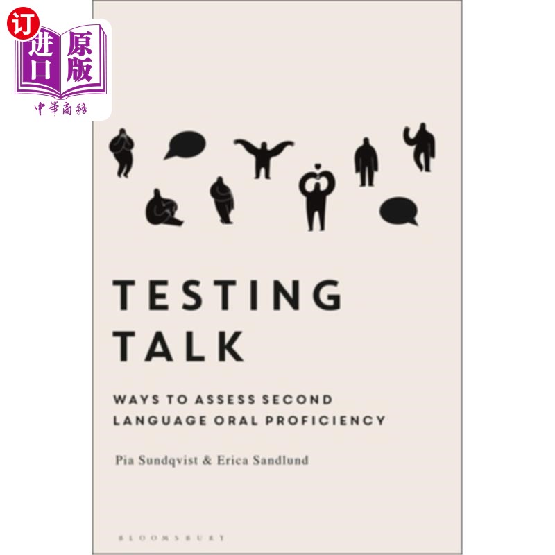 海外直订Testing Talk: Ways to Assess Second Language Oral Proficiency 测试谈话:评估第二语言口语能力的方法