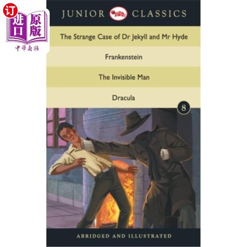 海外直订Junior Classic - Book 8 (The Strange Case of Dr Jekyll and Mr Hyde, Frankenstein 初级经典-第八卷(《化身博士