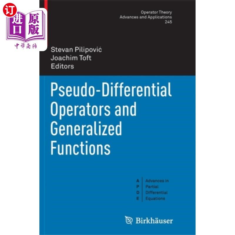 海外直订Pseudo-Differential Operators and Generalized Fu... 伪微分算子与广义函数