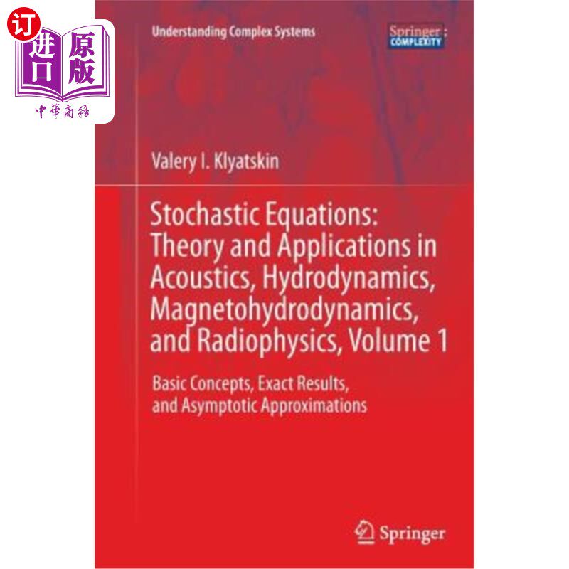 海外直订Stochastic Equations: Theory and Applications in Acoustics, Hydrodynamics, Magne 随机方程：声学、流体力学、磁流