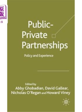 海外直订Private-Public Partnerships: Policy and Experience 公私伙伴关系:政策和经验