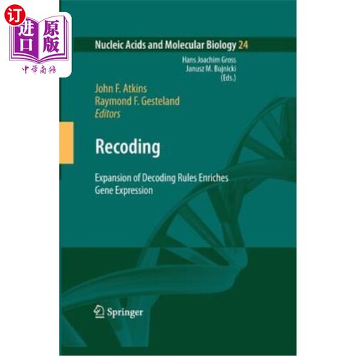 海外直订Recoding: Expansion of Decoding Rules Enriches Gene Expression 编码：解码规则的扩展丰富了基因表达