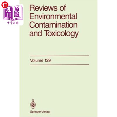 海外直订Reviews of Environmental Contamination and Toxicology: Continuation of Residue R 环境污染和毒理学评论:残留