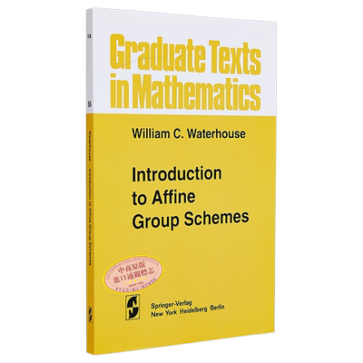 现货 群概形导论 第1版 英文原版 Introduction to Affine Group Schemes W C Waterhouse【中商原版】