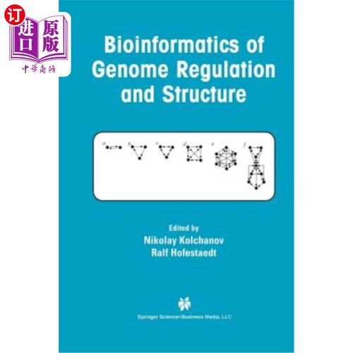 海外直订Bioinformatics of Genome Regulation and Structure 基因组调控与结构的生物信息学