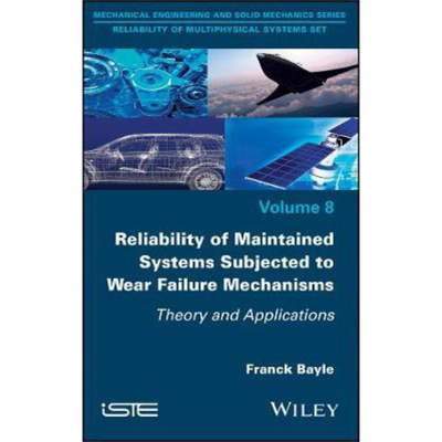 现货 Reliability of Maintained Systems Subjected to Wear Failure Mechanisms【中商原版】