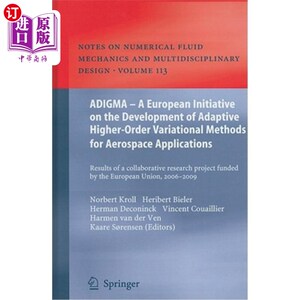 海外直订ADIGMA - A European Initiative on the Development of Adaptive Higher-Order Varia ADIGMA——欧洲关于开发航