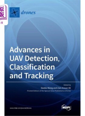 海外直订Advances in UAV Detection, Classification and Tracking 无人机探测、分类与跟踪研究进展