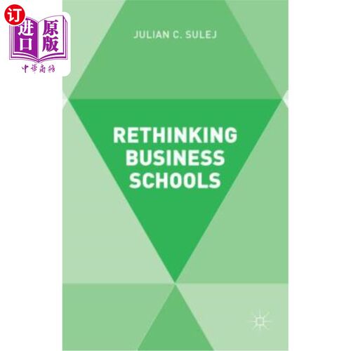 海外直订Rethinking Business Schools 重新思考商学院