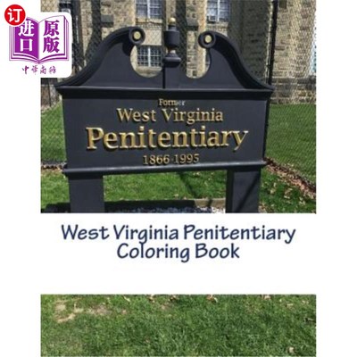 海外直订West Virginia Penitentiary Coloring Book 西弗吉尼亚州监狱着色书