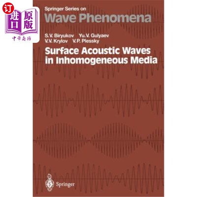 海外直订Surface Acoustic Waves in Inhomogeneous Media 非均匀介质中的声表面波