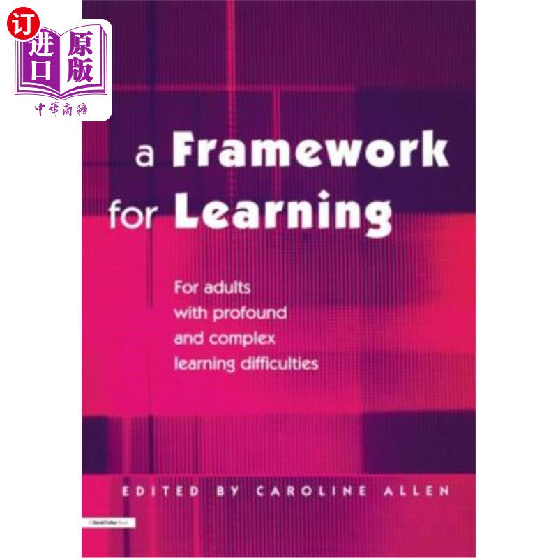 海外直订A Framework for Learning: For Adults with Profound and Complex Learning Difficul 学习框架：面向学习困难复杂