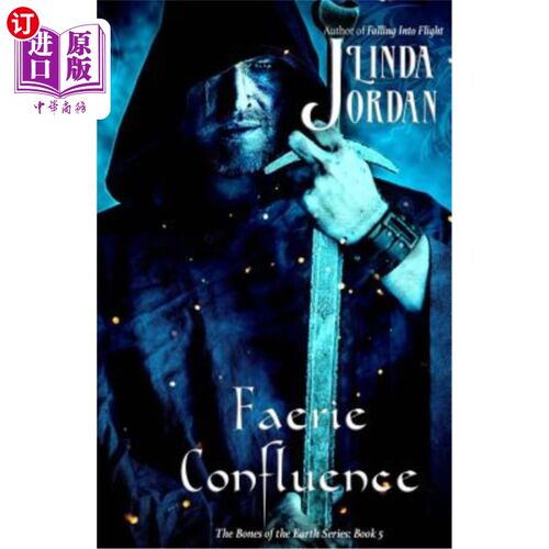 海外直订Faerie Confluence: The Bones of the Earth, Book 5 仙境合流：大地之骨，第5册