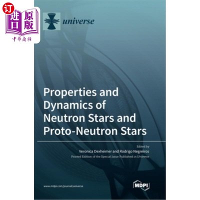 海外直订Properties and Dynamics of Neutron Stars and Proto-Neutron Stars 中子星和原中子星的性质和动力学