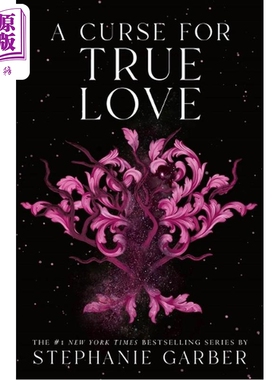 斯蒂芬妮加伯 从前一颗破碎的心3 真爱诅咒 英文原版 A Curse For True Love Once Upon A Broken Heart 美版平装