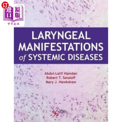 海外直订医药图书Laryngeal Manifestations of Systemic Diseases 全身性疾病的喉部表现